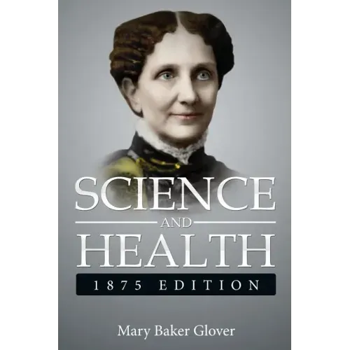 Science and Health,1875 Edition: ( a Gnostic Audio Selection, Includes Free Access to Streaming Audio Book )