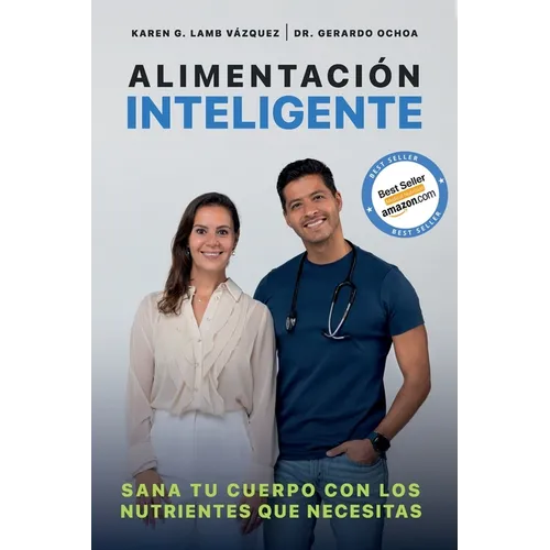 Alimentación inteligente: Sana tu cuerpo con los nutrientes que necesitas