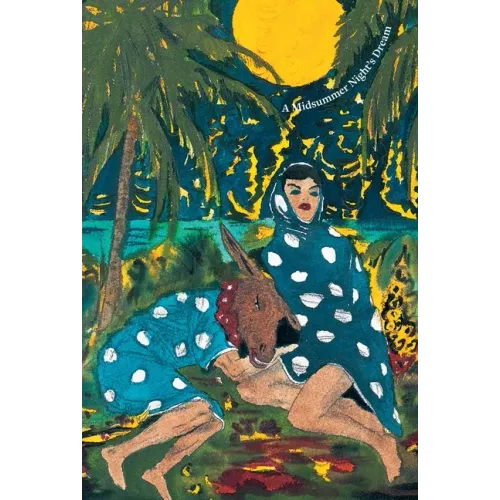 William Shakespeare × Marcel Dzama: A Midsummer Night's Dream