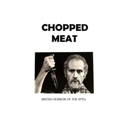 Chopped Meat: British Horror of the 1970s