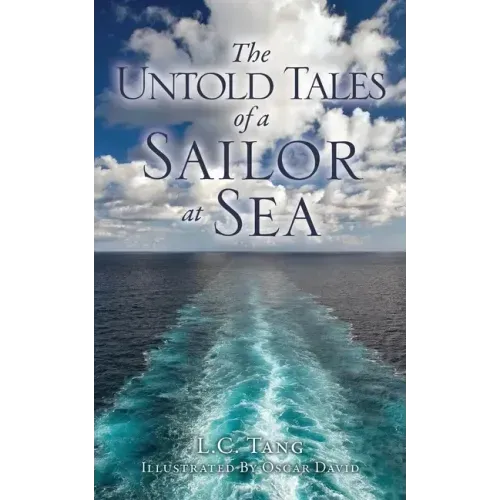 The Untold Tales of a Sailor at Sea