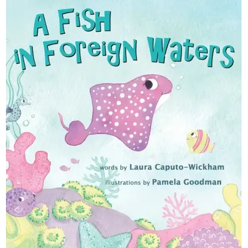 A Fish in Foreign Waters: A Book for Bilingual Children