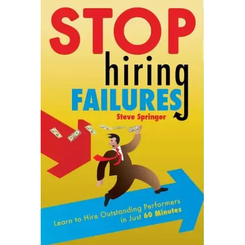 Stop Hiring Failures!