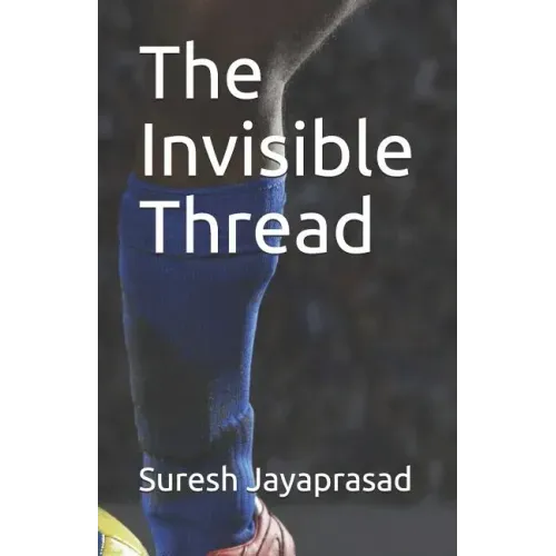The Invisible Thread