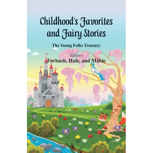 Childhood's Favorites and Fairy Stories
