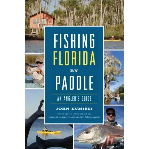 Fishing Florida by Paddle: An Angler's Guide