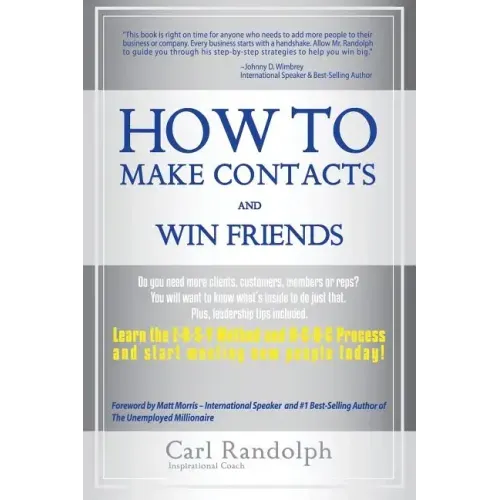 How To Make Contacts and Win Friends