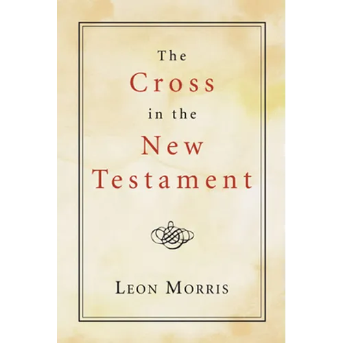 The Cross in the New Testament