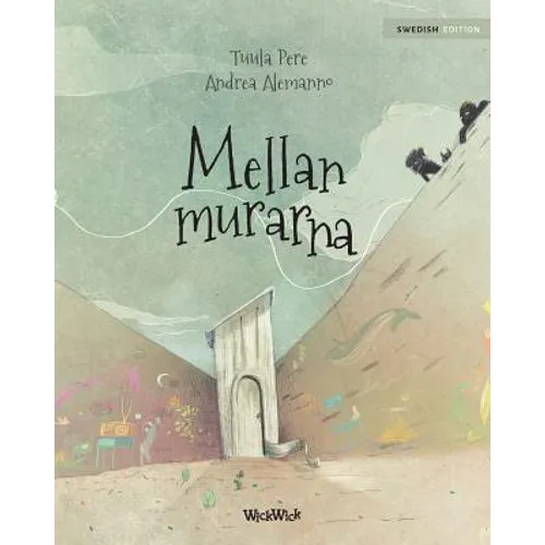 Mellan murarna: Swedish Edition of "Between the Walls"