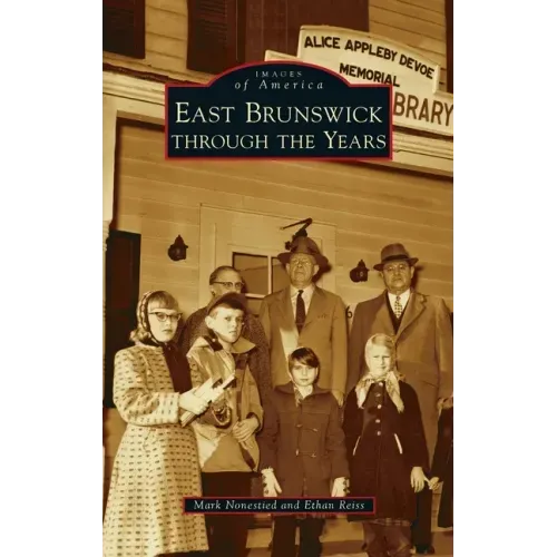 East Brunswick Through the Years
