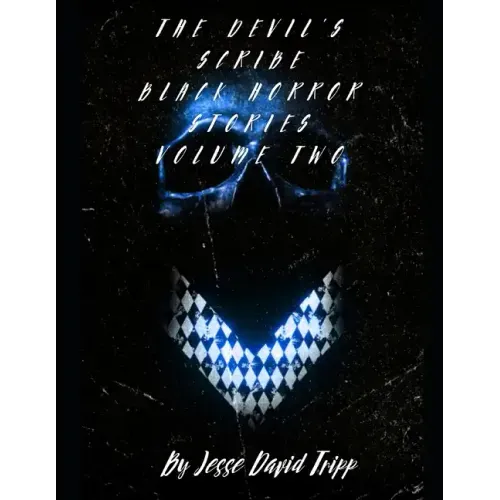 The Devils Scribe: Black Horror Stories Volume Two