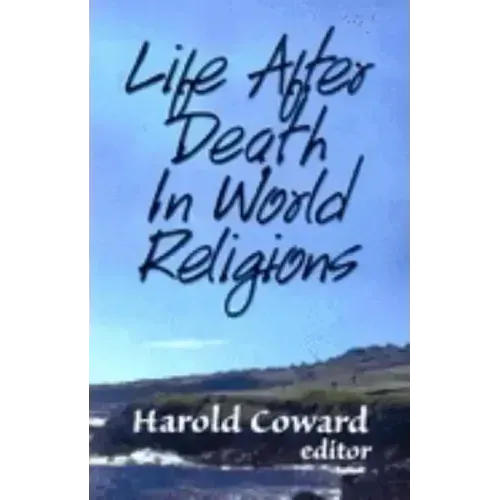 Life After Death in World Religions