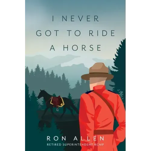 I Never Got To Ride A Horse