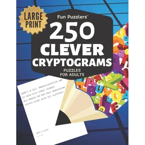 Fun Puzzlers 250 Clever Cryptograms Puzzles for Adults: Large Print