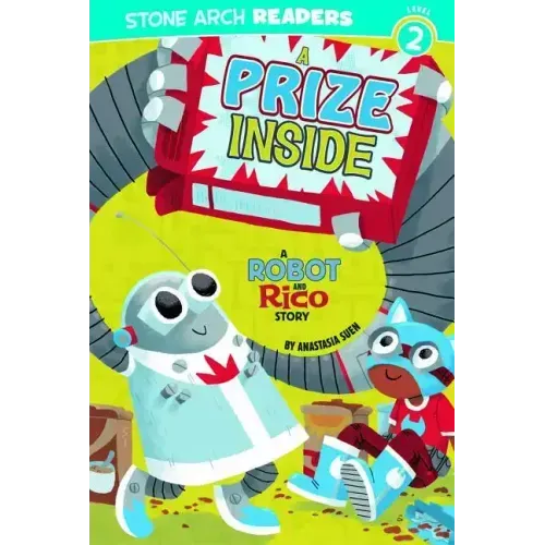 A Prize Inside: A Robot and Rico Story