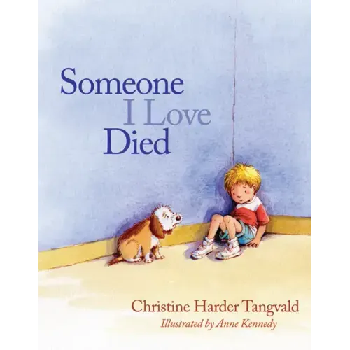 Someone I Love Died