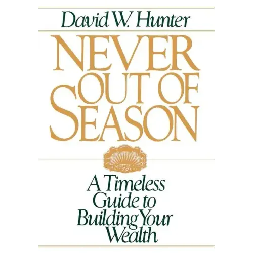 Never Out of Season