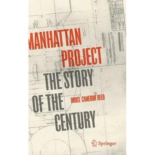 Manhattan Project: The Story of the Century