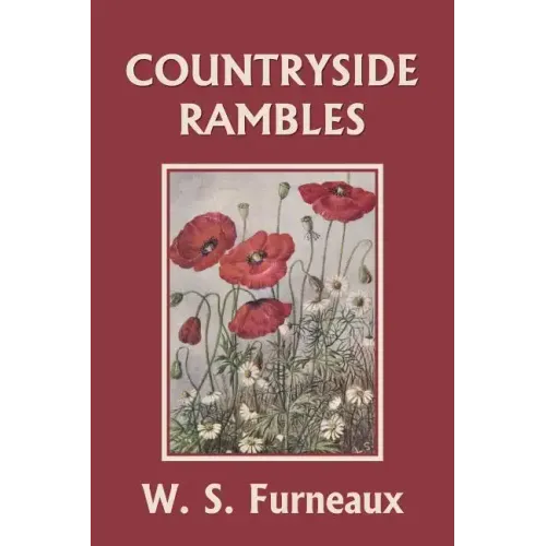 Countryside Rambles (Yesterday's Classics)