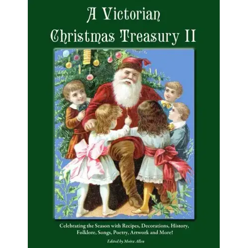 A Victorian Christmas Treasury II