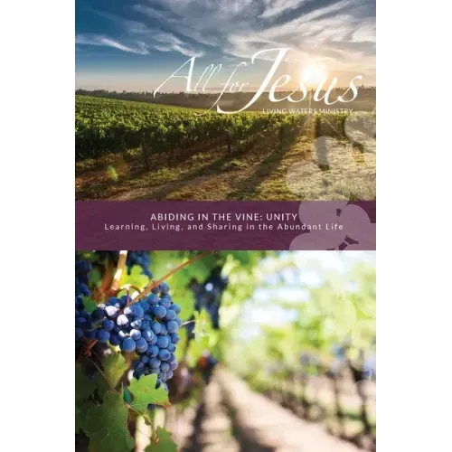 Abiding in the Vine: Unity
