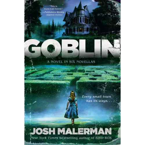 Goblin: A Novel in Six Novellas