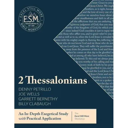Excel Still More Bible Workshop: 2 Thessalonians