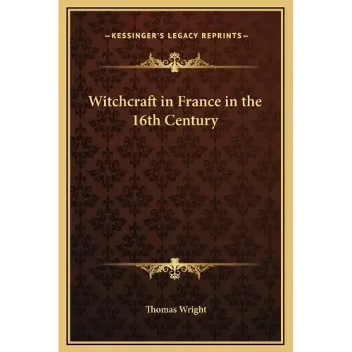 Witchcraft in France in the 16th Century