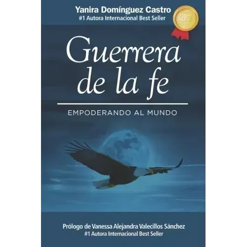 Guerrera de la fe: Empoderando al mundo