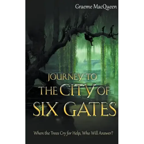 Journey to the City of Six Gates