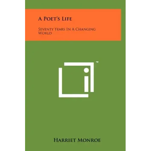 A Poet's Life: Seventy Years in a Changing World