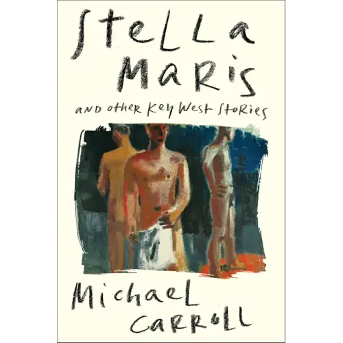 Stella Maris: And Other Key West Stories