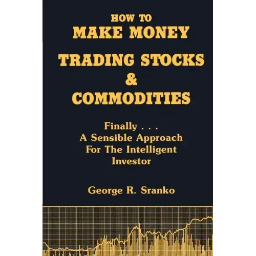 How to Make Money Trading Stocks & Commodities