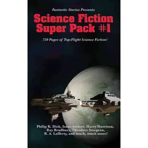 Fantastic Stories Presents: Science Fiction Super Pack #1