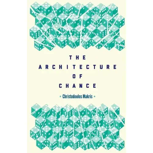 The Architecture of Chance