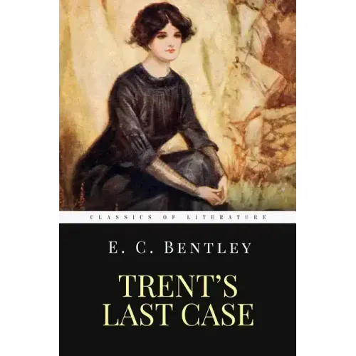 Trent's Last Case: The Woman in Black