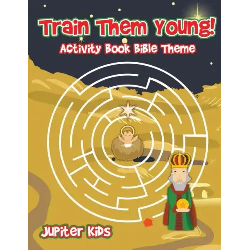 Train Them Young! Activity Book Bible Theme