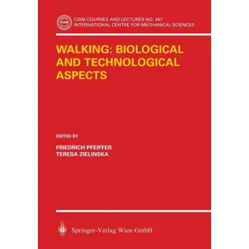 Walking: Biological and Technological Aspects