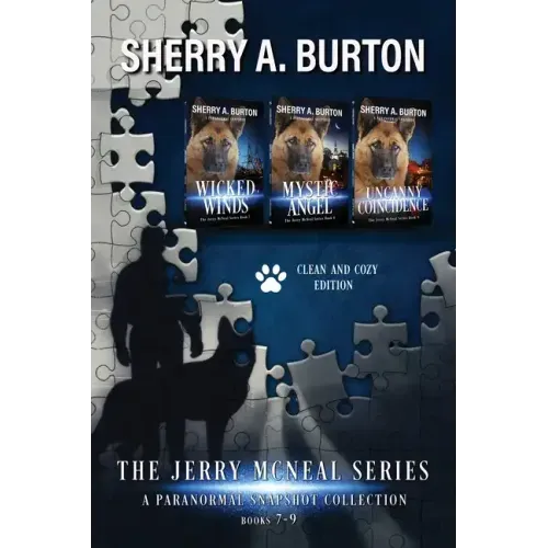 The Jerry McNeal Series, a Paranormal Snapshot Collection Volume 3: (Books 7-9) Wicked Winds, Mystic Angel, Uncanny Coincidence