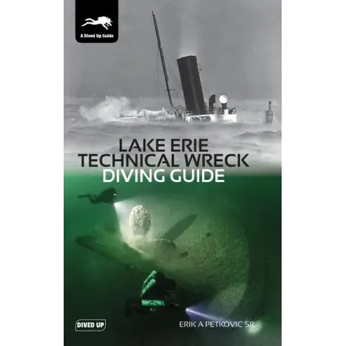 Lake Erie Technical Wreck Diving Guide