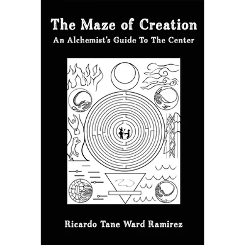 The Maze of Creation: An Alchemist's Guide to the Center