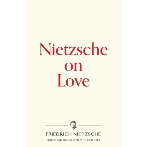 Nietzsche on Love