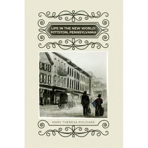 Life in the New World: Pittston, Pennsylvania