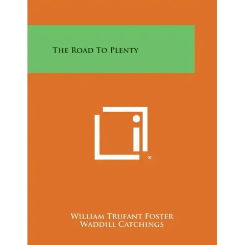 The Road to Plenty