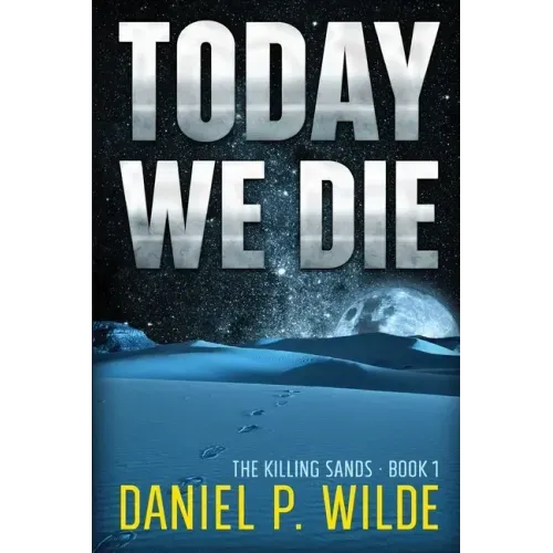 Today We Die