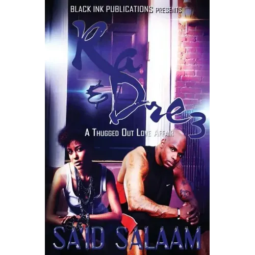Ra & Dre 3: A Thugged Out Love Affair
