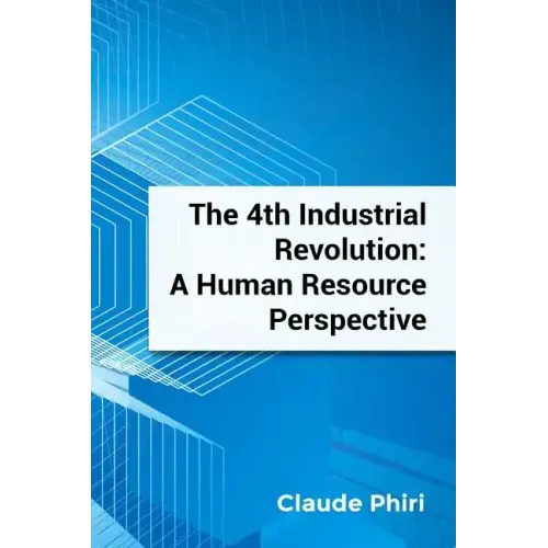 The 4th Industrial Revolution: A Human Resource Perspective