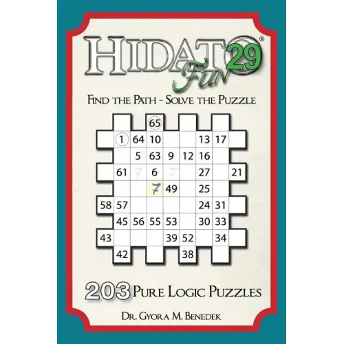 Hidato fun 29: 203 New Logic Puzzles