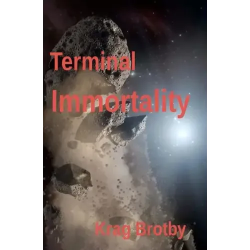Terminal Immortality