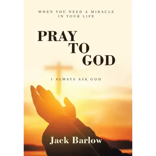 Pray to God: I Always Ask God